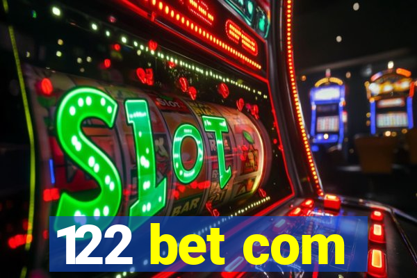 122 bet com